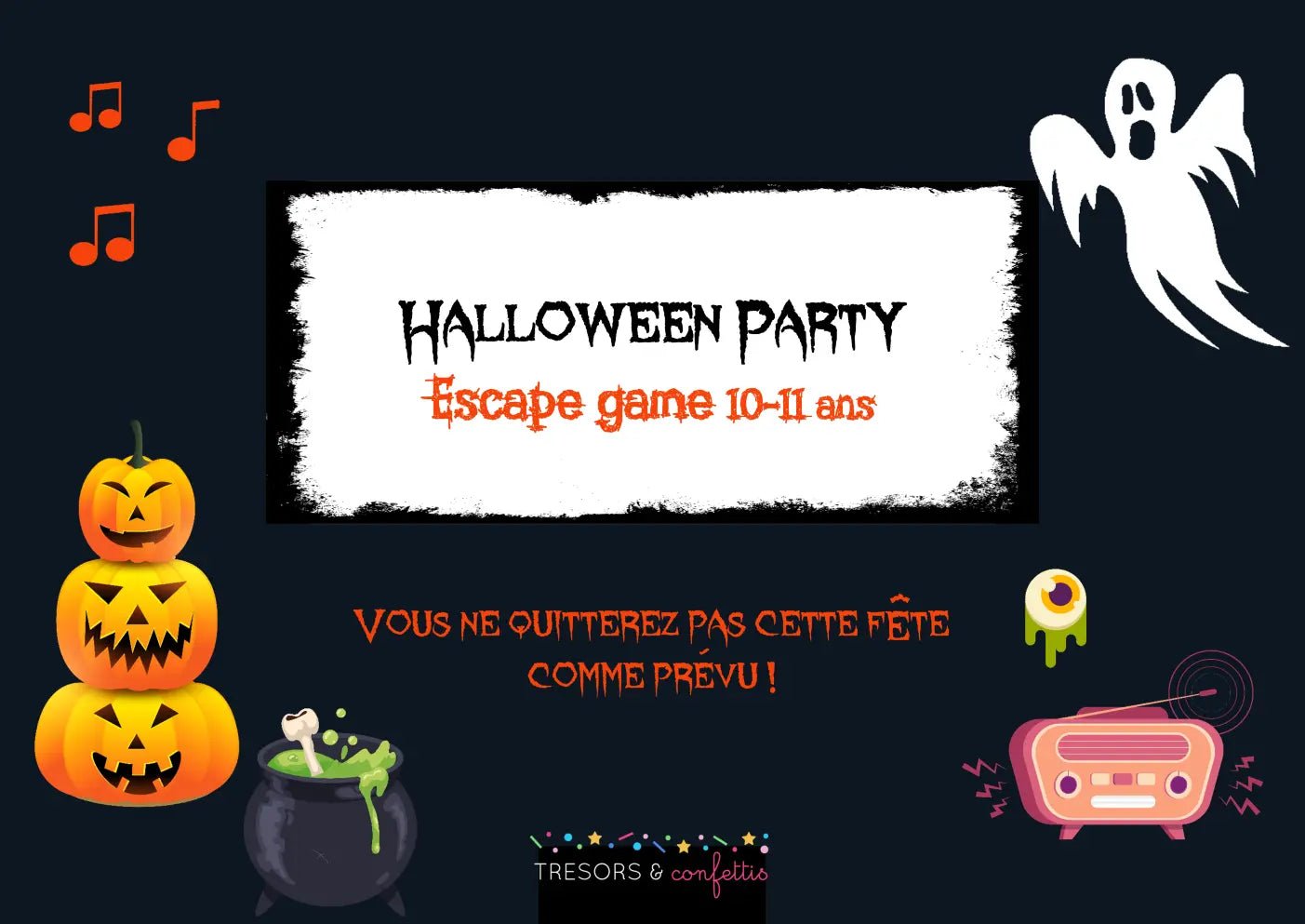 Halloween Party - TRESORS & confettis