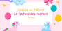 Le festival des licornes - TRESORS & confettis